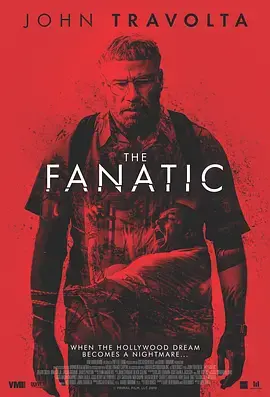 《狂热 The Fanatic》影评：当爱变成病态，痴迷粉丝的疯狂追星路